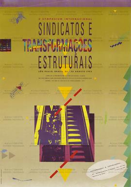 3o. Symposium Internacional: Sindicatos e Transformações Estruturais (São Paulo (SP), 25-28/08/19...