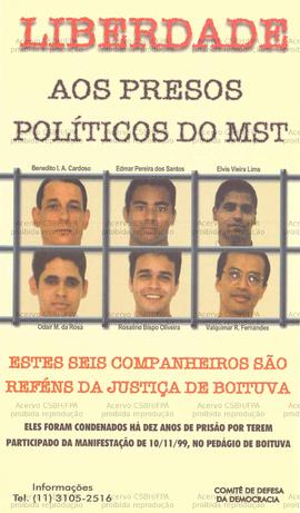 Liberdade aos presos políticos do MST  (Boituva (SP) , Data desconhecida).