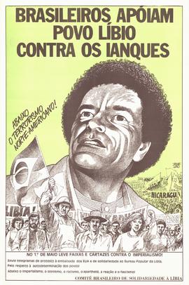 Brasileiros apóiam povo líbio contra os ianques (Brasil, Data desconhecida).