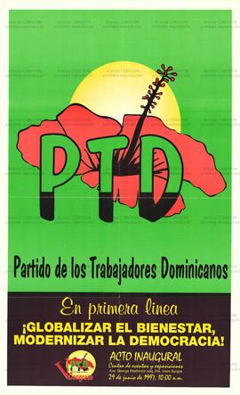 Partido de los Trabajadores Dominicanos: En primera linea - !Globalizar el Bienestar, modernizar ...
