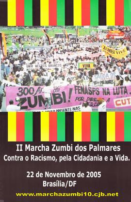 II Marcha Zumbi dos Palmares: Contra o Racismo, pela Cidadania e a Vida (Brasília (DF), 22-11-2005).
