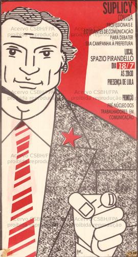 Suplicy convida profissionais e estudantes de comunicação para debater sua campanha à prefeitura. . (1985, São Paulo (SP)).