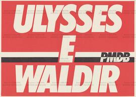 Ulysses e Waldir. (1989, Brasil).