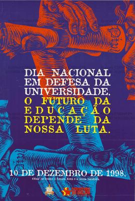 Dia Nacional em defesa da universidade. O futuro da educação depende da nossa luta (Belém (PA), 1998).