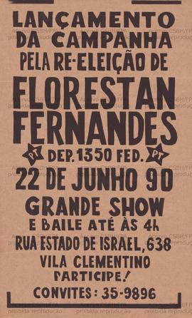 Lançamento da campanha pela reeleição de Florestan Fernandes Deputado Federal 1350. (22-06-1990, São Paulo (SP)).