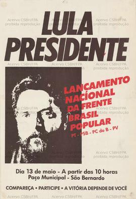 Lula Presidente [1]. (1989, São Bernardo do Campo (SP)).