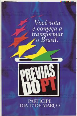 Prévias do PT. (17-03-0000, Brasil).