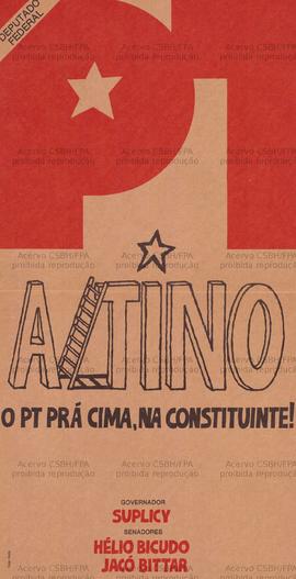 Latino, o PT pra cima, na Constituinte!. (1986, São Paulo (SP)).