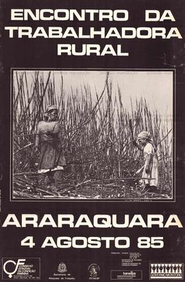 Encontro da Trabalhadora Rural  (Araraquara (SP), 04-08-1985).