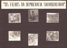 “Os filhos da democracia salvadorenha” (Brasil, Data desconhecida).