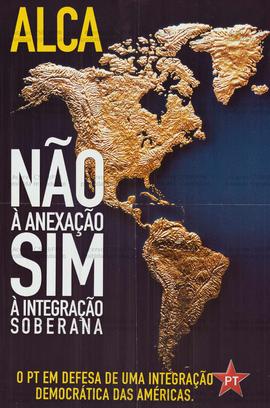 Alca: Não à anexação, sim à integração soberana. (Data desconhecida, Brasil).