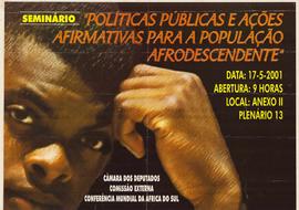 Seminário “políticas públicas e ações afirmativas para a população afrodescendente” (Brasília (DF), 17-05-2001).