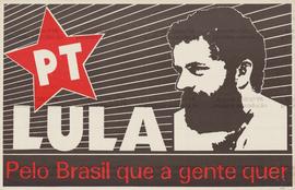 PT Lula: Pelo Brasil que a gente quer [1]. (1989, Brasil).
