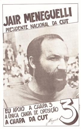 Jair Meneguelli: Presidente Nacional da CUT (Brasil, Data desconhecida).