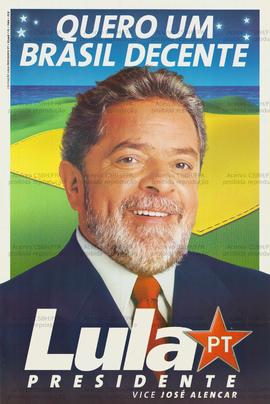 Lula PT Presidente: Vice José Alencar [1]. (2002, Brasil).