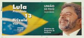Lula Presidente 13: Brizola Vice. (1998, Brasil).