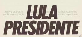 Lula Presidente [3]. (1989, Brasil).