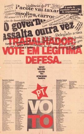 Trabalhador vote em legitima defesa [lista de candidatos a deputado estadual e federal pelo PT]. (1986, São Paulo (SP)).