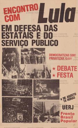 Encontro com Lula: Em defesa das estatais e do Serviço Público. (1989, Rio de Janeiro (RJ)).