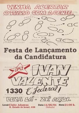 Ivan Valente: 1330 é Federal!. (1994, São Paulo (SP)).