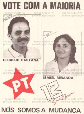 Vote com a maioria. Geraldo Pestana Prefeito. Isabel Miranda Vice.. (1985, Local desconhecido).