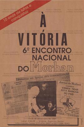 à vitória 6 Encontro Nacional do Morhan  (Espírito Santo (Estado), 2-6/12/1991).
