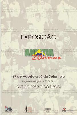 Exposição; Anistia 20 anos (São Paulo (SP), 29/08-26/09/0000).