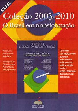 Coleção 2003-2010: o Brasil em transformação  (Local desconhecido, Data desconhecida).