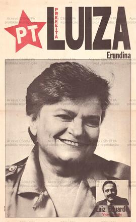 Prefeita Luiza Erundina , vice Luiz Eduardo 13.. (1988, São Paulo (SP)).
