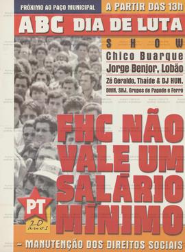 FHC não vale um salário mínimo: manutenção dos direitos sociais . (01-05-2000, São Bernardo do Campo (SP)).