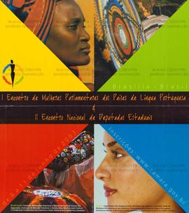 I encontro de mulheres parlamentares dos países de língua portuguesa e II Encontro nacional de deputadas estaduais  (Brasília (DF), 08 a 11 jun. 2003).