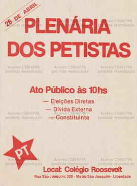 Plenária dos Petistas. (26 abr., São Paulo (SP)).