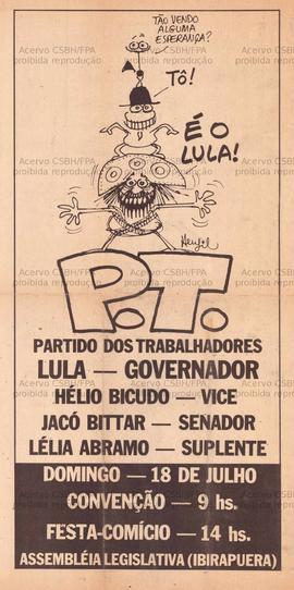 Partido dos Trabalhadores, Lula governador, Hélio Bicudo vice, Jacó Bittar Senador, Lélia Abramo ...