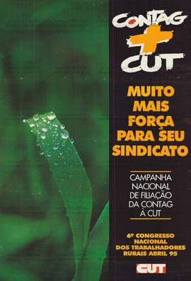 Contag + CUT: Muito mais força para o seu sindicato  (Brasil, 00/04/1995).