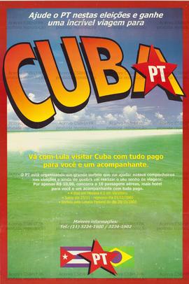 Ajude o PT nestas eleições e ganhe uma incrível viagem para Cuba PT. (Data desconhecida, Brasil).