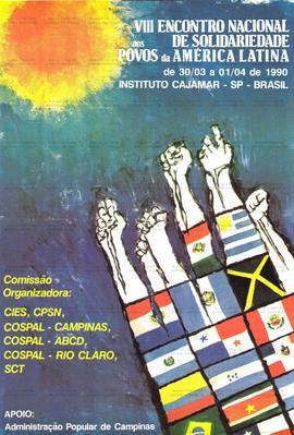 VIII Encontro Nacional de Solidariedade aos Povos da América Latina – Instituto Cajamar  (Cajamar (SP), 30/03/1990 – 01/04/1990).