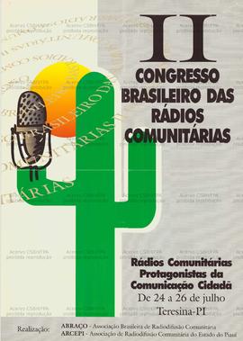 II Congresso Brasileiro das Rádios Comunitárias (Teresina (PI), 24-26/07/0000).