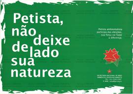 Petista, não deixe de lado  sua natureza. (Data desconhecida, Brasil).