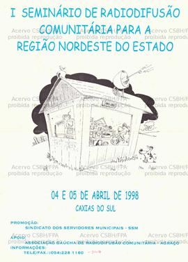 I Seminário da Radiodifusão comunitária para a região nordeste do estado  (Caxias do Sul (RS), 04...