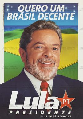Lula PT Presidente: Vice José Alencar [4]. (2002, Brasil).