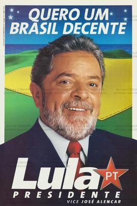 Lula PT Presidente: Vice José Alencar [3]. (2002, Brasil).