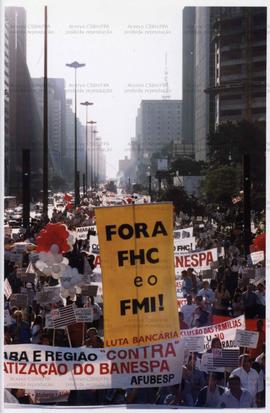 Ato no Dia Nacional de Luta contra FHC e sua política econômica, na Av. Paulista (São Paulo-SP, Data desconhecida).  / Crédito: Jorge Mariano