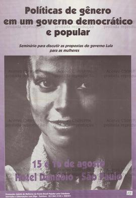Políticas de gênero em um governo democrático e popular: Seminário para discutir as propostas do governo Lula para as mulheres. (15 a 16 ago. 1989, São Paulo (SP)).