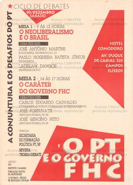 O PT e o Governo FHC. (10 dez., São Paulo (SP)).