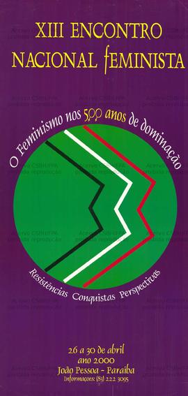 XIII Encontro Nacional Feminista  (João Pessoa (PB), 26-30/04/2000).
