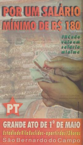 Por um salário mínimo de R$ 180: FHC não vale um salário  mínimo. ([01-05-1999?], São Bernardo do...