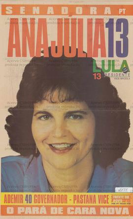 Senadora PT Ana Júlia 13: Lula Presidente 13 [2]. (1998, Pará (Estado)).