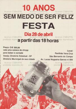 Festa: 10 anos sem medo de ser feliz. (28-04-1990, São Bernardo do Campo (SP)).