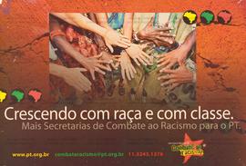 Crescendo com raça e com classe: Mais secretarias de Combate ao Racismo para o PT. (Data desconhecida, Brasil).