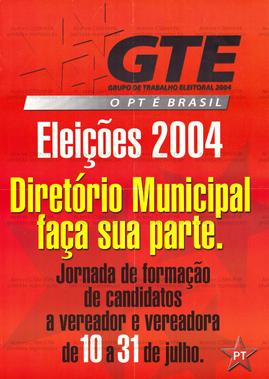 Eleições 2004, Diretório Municipal faça a sua parte. . (2004, São Paulo (SP)).